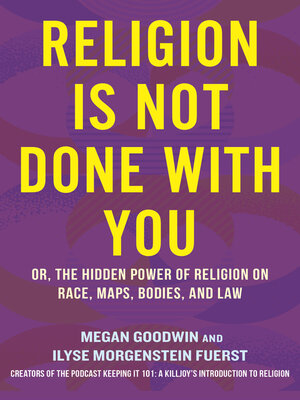 cover image of Religion Is Not Done with You